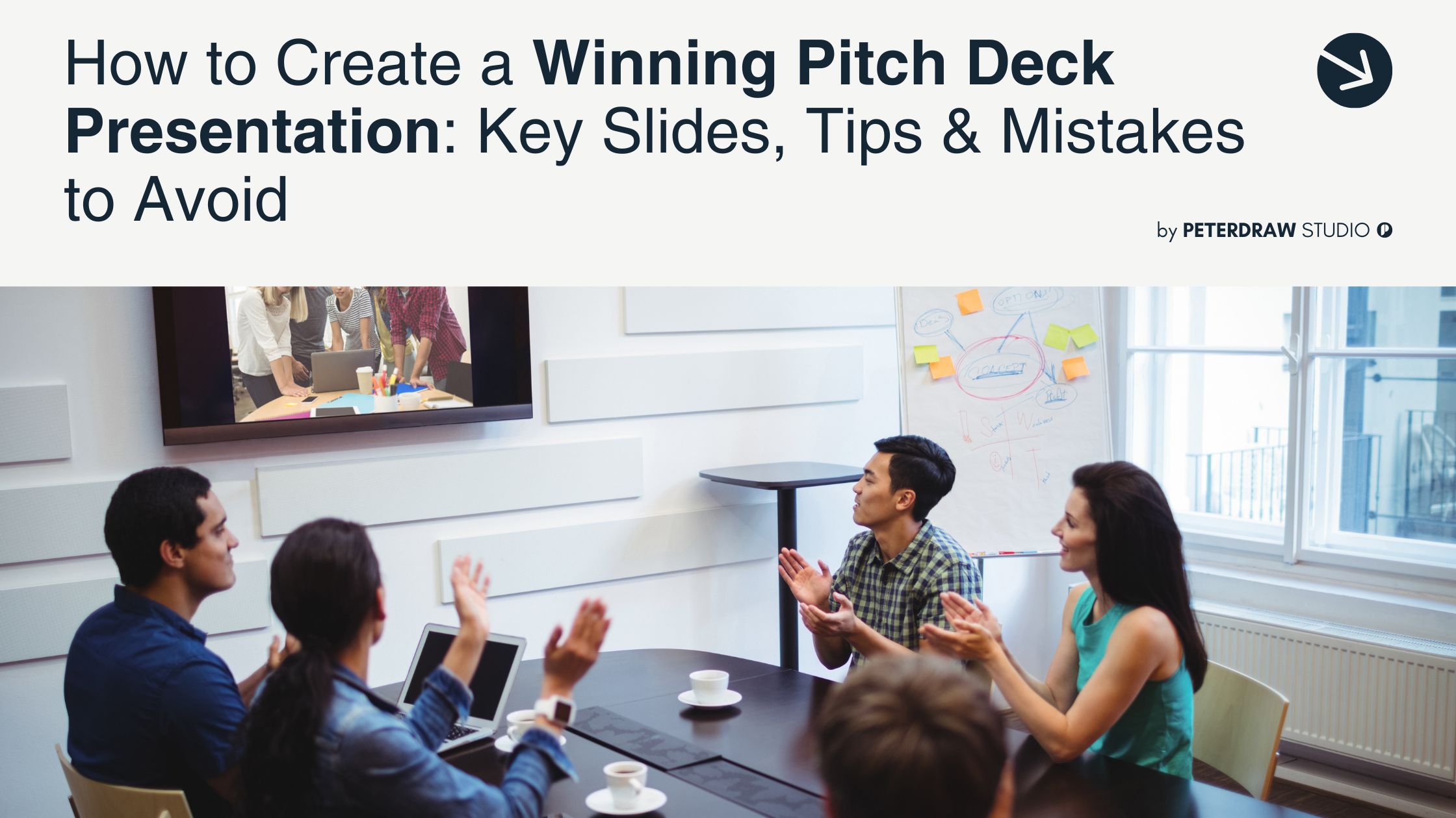 How to Create a Winning Pitch Deck Presentation - Peterdraw Studio
